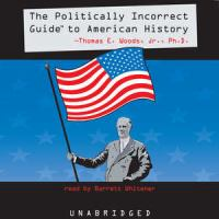 The_politically_incorrect_guide_to_American_history